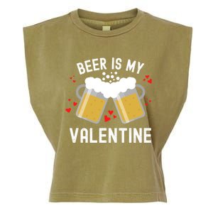 Beer Is My Valentine Beer Heart Valentine's Day Sarcastic Gift Garment-Dyed Women's Muscle Tee