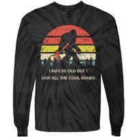 Bigfoot I May Be Old But Saw All The Cool Bands With Guitar Tie-Dye Long Sleeve Shirt