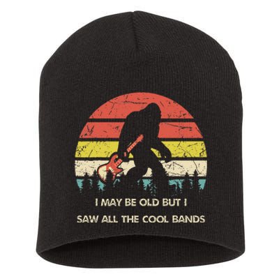 Bigfoot I May Be Old But Saw All The Cool Bands With Guitar Short Acrylic Beanie