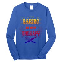 Baking Is My Therapy Ironic Pastry Hobby Chef Gift Long Sleeve Shirt