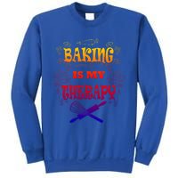 Baking Is My Therapy Ironic Pastry Hobby Chef Gift Sweatshirt