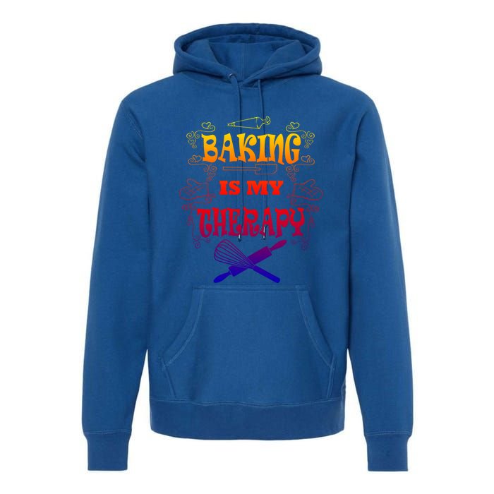 Baking Is My Therapy Ironic Pastry Hobby Chef Gift Premium Hoodie