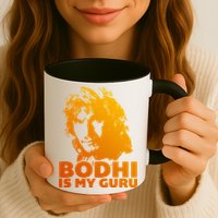 Bodhi Is My Guru Mug