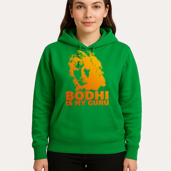 Bodhi Is My Guru Hoodie