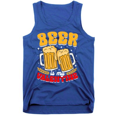 Beer Is My Valentine Beer Lover Single Funny Valentine's Day Gift Tank Top