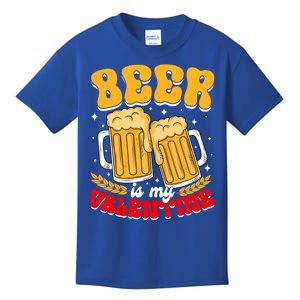 Beer Is My Valentine Beer Lover Single Funny Valentine's Day Gift Kids T-Shirt