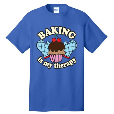 Baking Is My Therapy Muffin Cupcake Cake Confectioner Gift Tall T-Shirt