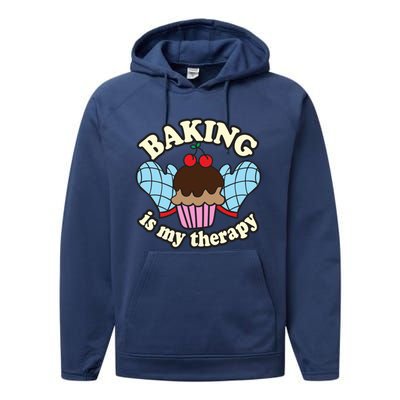 Baking Is My Therapy Muffin Cupcake Cake Confectioner Gift Performance Fleece Hoodie