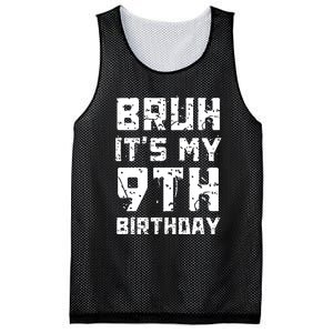 Bruh ItS My 9th Birthday Mesh Reversible Basketball Jersey Tank