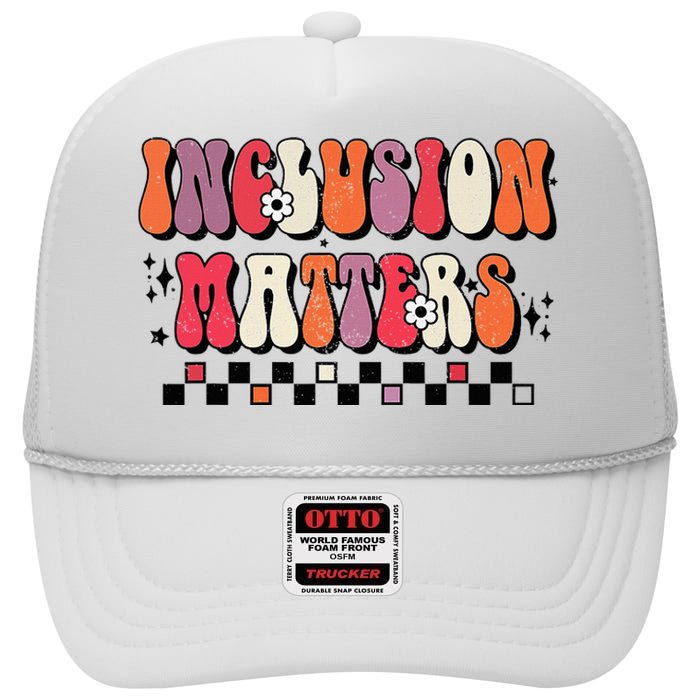 Boho Inclusion Matters Special Education Sped Teacher High Crown Mesh Back Trucker Hat