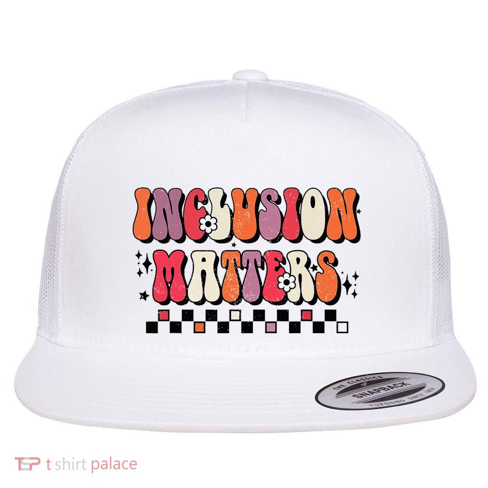 Boho Inclusion Matters Special Education Sped Teacher Flatbill Hat
