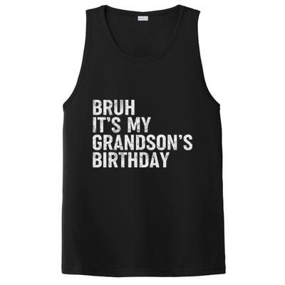 Bruh It's My Grandson's Birthday Funny Grandpa Sarcastic PosiCharge Competitor Tank