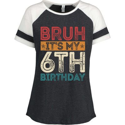 Bruh Its My 6th Birthday 6th Year Old 6 Birthday Vintage Enza Ladies Jersey Colorblock Tee