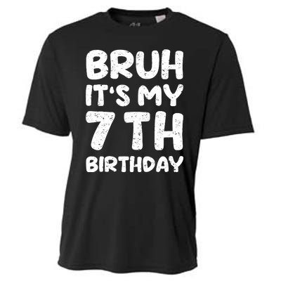 Bruh ItS My 7th Birthday 7 Year Old Birthday Cooling Performance Crew T-Shirt