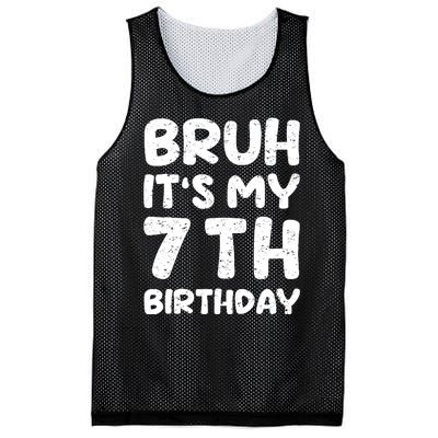 Bruh ItS My 7th Birthday 7 Year Old Birthday Mesh Reversible Basketball Jersey Tank