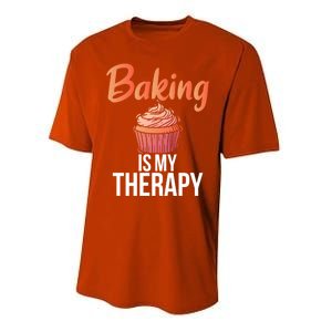 Baking Is My Therapy Cooking Baking Baker Gift Performance Sprint T-Shirt