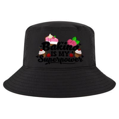 Baking Is My Superpower Cake Pastry Baker Baking Gift Cool Comfort Performance Bucket Hat