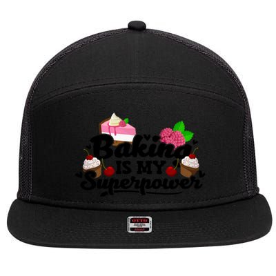 Baking Is My Superpower Cake Pastry Baker Baking Gift 7 Panel Mesh Trucker Snapback Hat