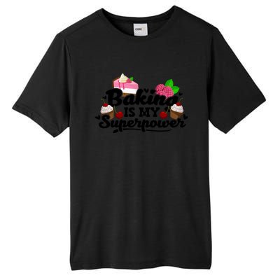 Baking Is My Superpower Cake Pastry Baker Baking Gift Tall Fusion ChromaSoft Performance T-Shirt