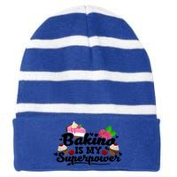 Baking Is My Superpower Cake Pastry Baker Baking Gift Striped Beanie with Solid Band