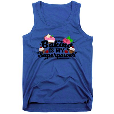 Baking Is My Superpower Cake Pastry Baker Baking Gift Tank Top