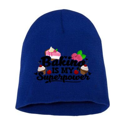 Baking Is My Superpower Cake Pastry Baker Baking Gift Short Acrylic Beanie