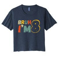 Bruh ItS My 8th Birthday IM 8 Year Old Birthday Gift Women's Crop Top Tee