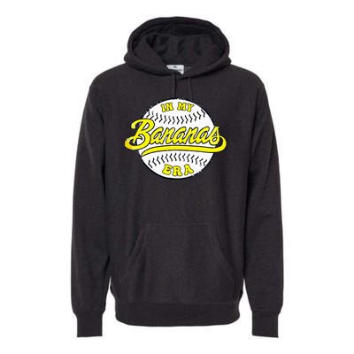 Bananas In My Banana Era Premium Hoodie