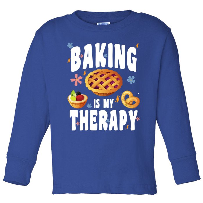 Baking Is My Therapy Culinary Art Artisan Bakery Baked Goods Gift Toddler Long Sleeve Shirt