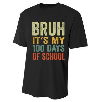 Bruh Its My 100 Days Of School 100th Day Of School Performance Sprint T-Shirt