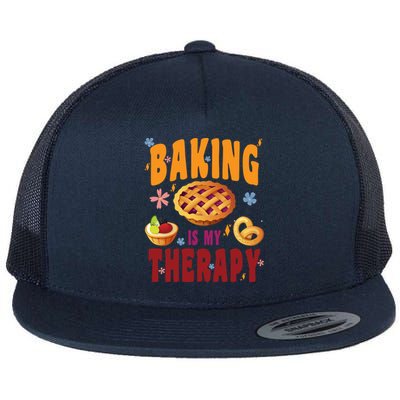 Baking Is My Therapy Culinary Art Artisan Bakery Baked Goods Cool Gift Flat Bill Trucker Hat