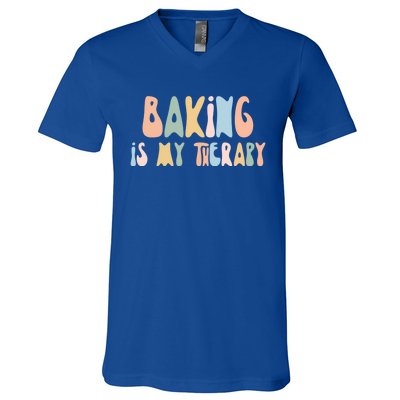 Baking Is My Therapy Gift Funny Foodie Gift For Baker Meaningful Gift V-Neck T-Shirt