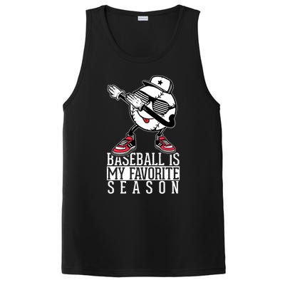 Baseball Is My Favorite Season Dab Gift For Baseball Lovers Gift PosiCharge Competitor Tank