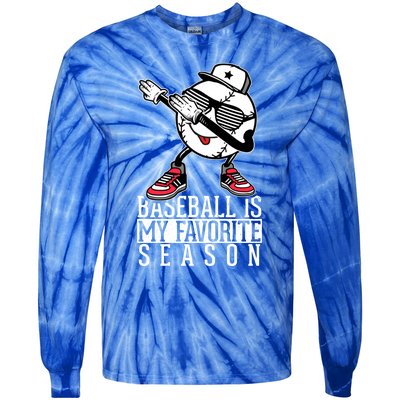 Baseball Is My Favorite Season Dab Gift For Baseball Lovers Gift Tie-Dye Long Sleeve Shirt