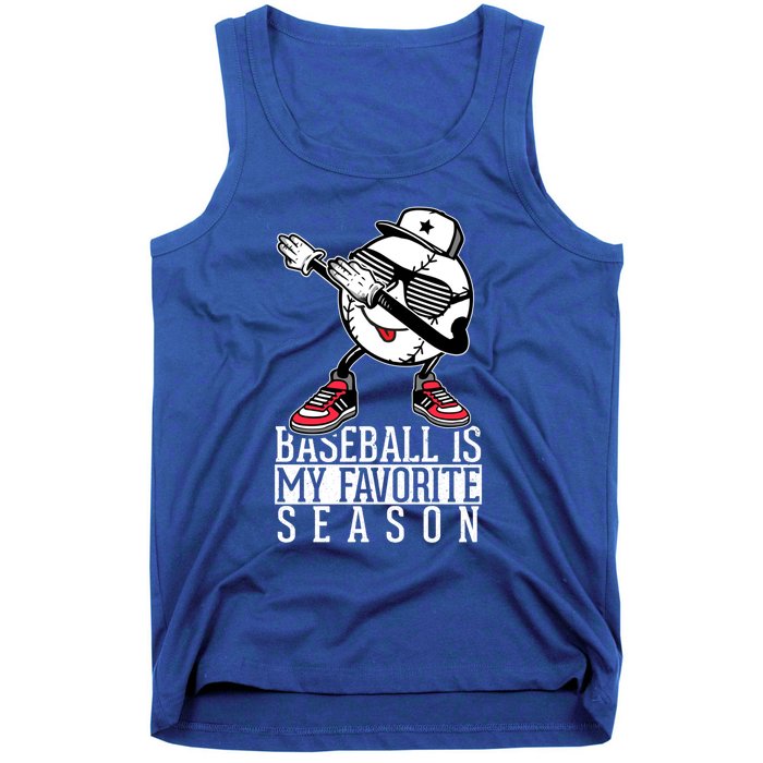 Baseball Is My Favorite Season Dab Gift For Baseball Lovers Gift Tank Top