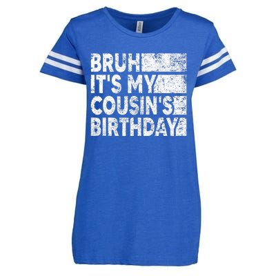 Bruh ItS My CousinS Birthday Enza Ladies Jersey Football T-Shirt