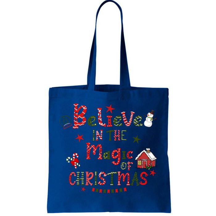 Believe In Magic Of Christmas Funny Xmas Snow Gift Tote Bag