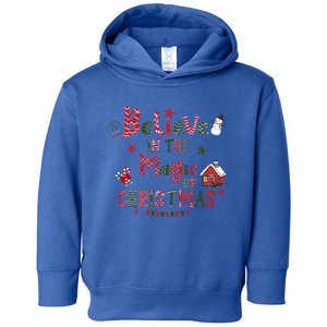 Believe In Magic Of Christmas Funny Xmas Snow Gift Toddler Hoodie