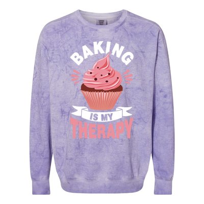 Baking Is My Therapy Great Gift Colorblast Crewneck Sweatshirt