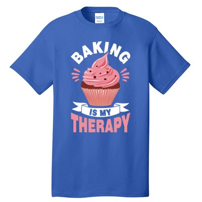 Baking Is My Therapy Great Gift Tall T-Shirt