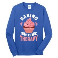 Baking Is My Therapy Great Gift Tall Long Sleeve T-Shirt