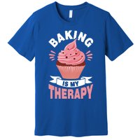 Baking Is My Therapy Great Gift Premium T-Shirt