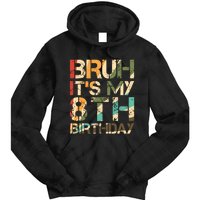 Bruh ItS My 8th Birthday 8th Year Old 8yr Birthday Boy Tie Dye Hoodie