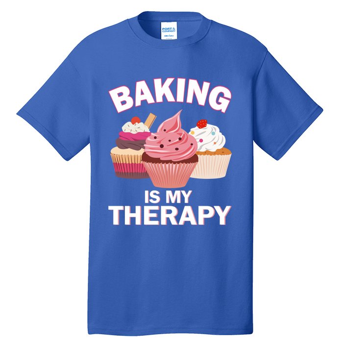 Baking Is My Therapy Cupcake Cake Pie Dessert Gift Tall T-Shirt