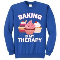 Baking Is My Therapy Cupcake Cake Pie Dessert Gift Tall Sweatshirt