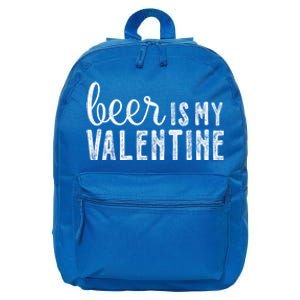 Beer Is My Valentine Funny Alcohol Great Gift Couple Great Gift Funny Gift 16 in Basic Backpack