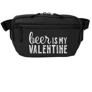 Beer Is My Valentine Funny Alcohol Great Gift Couple Great Gift Funny Gift Crossbody Pack