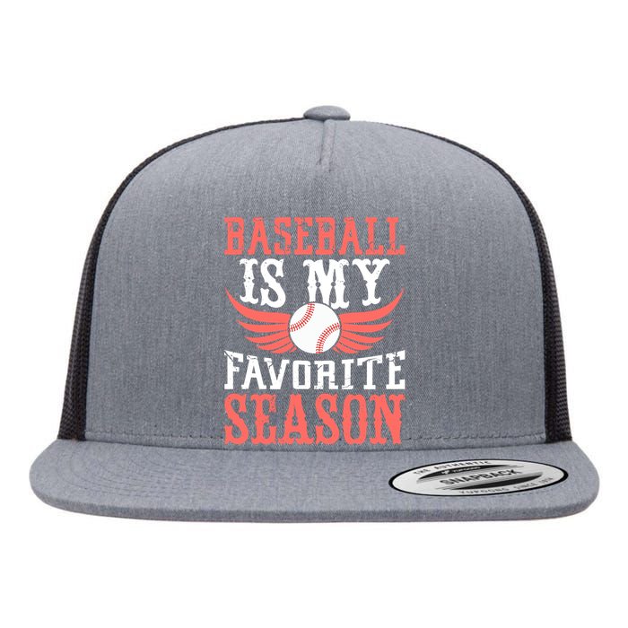 Baseball Is My Favorite Season Flat Bill Trucker Hat