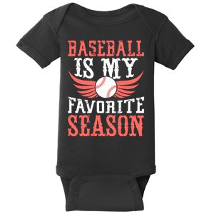 Baseball Is My Favorite Season Baby Bodysuit