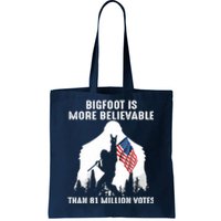 Bigfoot Is More Believable Than 81 Million Votes Vintage Tote Bag